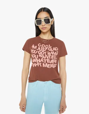 Mother The Little Goodie Goodie T-Shirt in I'm Just Glad